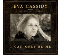 Eva Cassidy - I Can Only Be Me (Deluxe Hardback Edition)