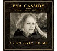 Eva Cassidy - I Can Only Be Me (Deluxe Hardback Edition)