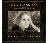 Eva Cassidy - I Can Only Be Me (Deluxe Black 2LP Vinyl) [VINYL]