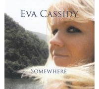 Eva Cassidy Somewhere (CD) Album (US IMPORT)