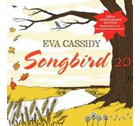 Eva Cassidy Songbird 20 (CD) 20th Anniversary Album (US IMPORT)