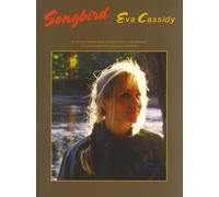 Eva Cassidy: Songbird - Piano, Vocal, Guitar Songbook Sheet Music with Full Lyrics and Chord Boxes | Official PVG Arrangements for Singers, Pianists and Guitarists | Jazz, Pop & Traditional Songs