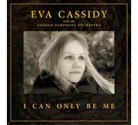 Eva Cassidy - I Can Only Be Me [VINYL]