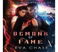 Eva Chase Demons of Fame: The Complete Series Paperback Book Eva Chase Multicolor