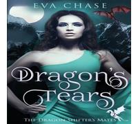 Eva Chase Dragon's Tears Paperback Book Eva Chase Multicolor