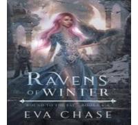 Eva Chase Ravens of Winter: Bound to the Fae - Books 4-6 Hardback Eva Chase Multicolor