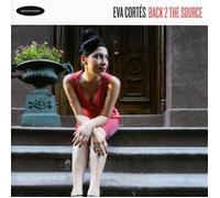 Eva Cortés - Back 2 The Source