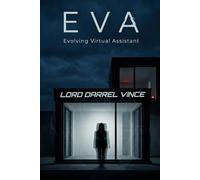 EVA: Evolving Virtual Assistant