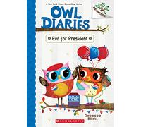 Eva for President: A Branches Book (Owl Diaries #19)