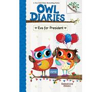 Eva for President: A Branches Book (Owl Diaries #19)