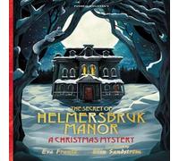 Eva Frantz The Secret of Helmersbruk Manor Hardback Book Eva Frantz Multicolor