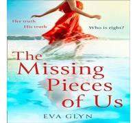 Eva Glyn The Missing Pieces of Us Paperback Book Eva Glyn Multicolor