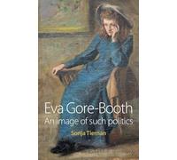 Eva Gore-Booth: An image of such politics