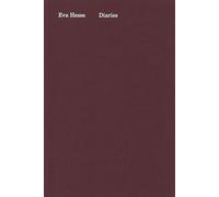 Eva Hesse: Diaries
