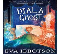 Eva Ibbotson Dial a Ghost Book Eva Ibbotson Multicolor