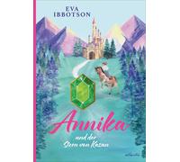 Eva Ibbotson Sabine Ludwig Annika und der Stern von Kazan (Hardback)