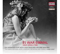 Eva Johansson/Danish Rso - Alexander Zemlinsky: Es War Einmal (Once upon a time)