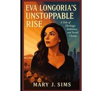 Eva Longoria’s Unstoppable Rise: A Tale of Heritage, Ambition, and Social Change