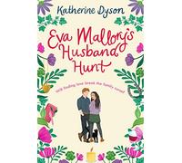 Eva Mallory’s Husband Hunt: A brand new charming and uplifting romantic comedy for 2025