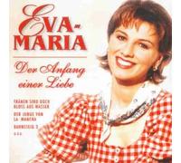 Eva-Maria - Der Anfang Einer Liebe