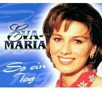 Eva-Maria - So Ein Tag