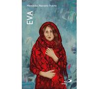 Eva: Referente fundamental de los orígenes (Mujeres bíblicas)