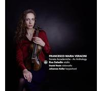 Eva Saladin, Daniel Rosin, Johannes Keller - Veracini: Sonate Accademiche - An Anthology