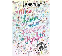 Eva Schöffmann- Mein Leben voller Feenstaub und Konfetti (schön wär’s (Hardback)