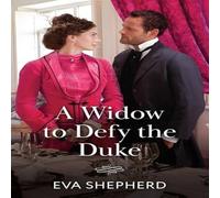 Eva Shepherd A Widow To Defy The Duke Paperback Book Eva Shepherd Multicolor