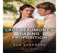 Eva Shepherd Lady Beaumont's Daring Proposition Paperback Book Eva Shepherd Multicolor