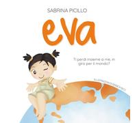 Eva: Ti perdi insieme a me, in giro per il mondo?
