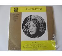 Eva Turner - Golden Voice Series No. 18 Arias from Aida, Tosca, Turandot etc [Vinyl]