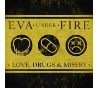 Eva Under Fire – Love, Drugs & Misery – Yellow Colored Vinyl LP