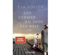 Eva Völler Der Sommer am Ende der Welt: Roman Zeitgeschichte (Paperback)