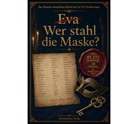 Eva Wer stahl die Maske: Das Namens-Ausschluss-Rätsel mit 41.272 Verdächtigen, 18 Hinweise, 1 gesuchte Person, Ideales Geschenk für Logikrätsel- & Murder-Mystery-Fans