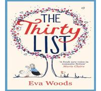 Eva Woods The Thirty List Paperback Book Eva Woods Multicolor