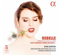 Eva Zaïcik; Orchestre National de Lille; Pierre Dumoussaud - Rebelle
