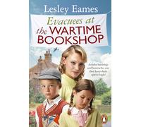 Evacuees at the Wartime Bookshop: (The Wartime Bookshop)