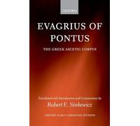 Evagrius of Pontus: The Greek Ascetic Corpus (O. Sinkewicz<|