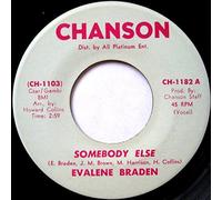 Evaline Braden - Somebody Else / That's What Soul Is - Evalene Braden 7" 45