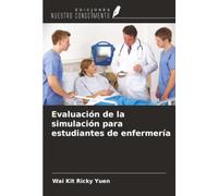 Evaluación de la simulación para estudiantes de enfermería