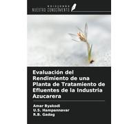 Evaluación del Rendimiento de una Planta de Tratamiento de Efluentes de la Industria Azucarera