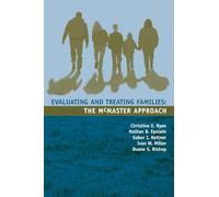 Evaluating and Treating Families: The McMaster Approach