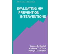 Evaluating HIV Prevention Interventions (Aids Prevention and Mental Health)