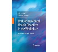 Evaluating Mental Health Disability in the Workplace: Model, Process, and Analysis