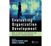 Evaluating Organization Development: How to Ensure and Sustain the Successful Transformation