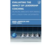 Evaluating the Impact of Leadership Coaching