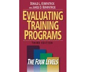 EVALUATING TRAINING PROGRAMS: The Four Levels