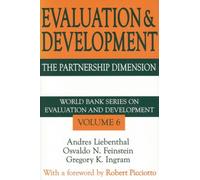 Evaluation and Development : The Partnership Dimension World Bank Series on Evaluation and Development