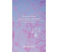 Evaluation and Legal Theory: Or How to Succeed in Jurisprudence Without Moral Evaluation: 3 (Legal Theory Today)